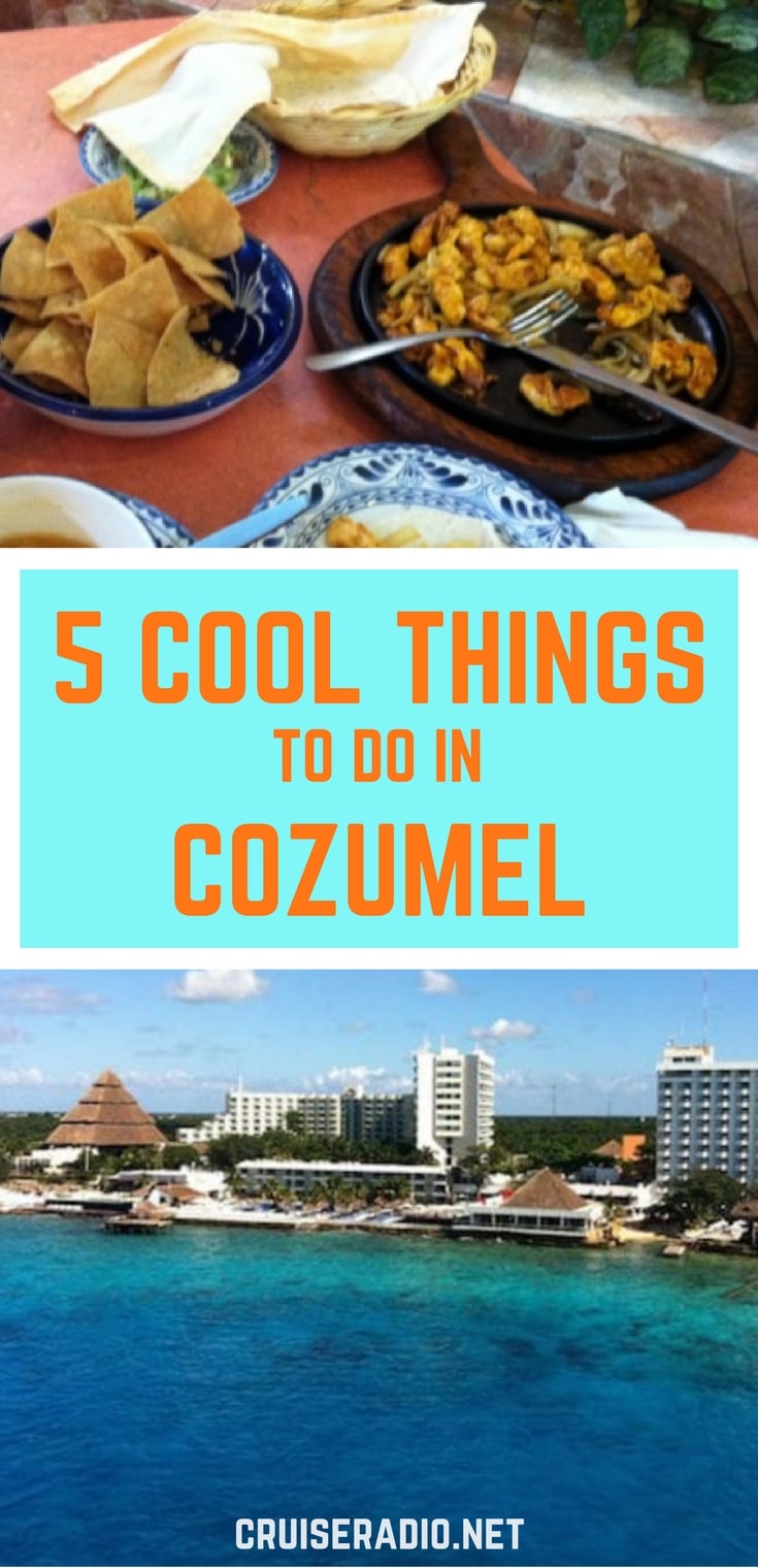 5 Cool Things to do in Cozumel