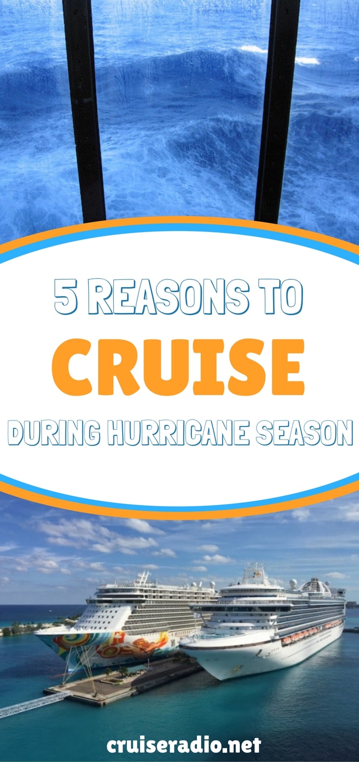 5 Reasons To Cruise During Hurricane Season