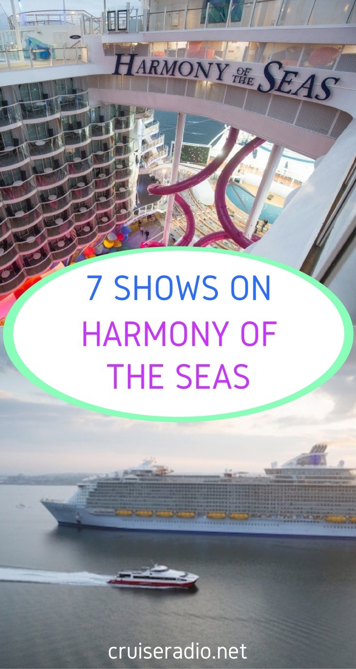 7 Shows on Harmony of the Seas