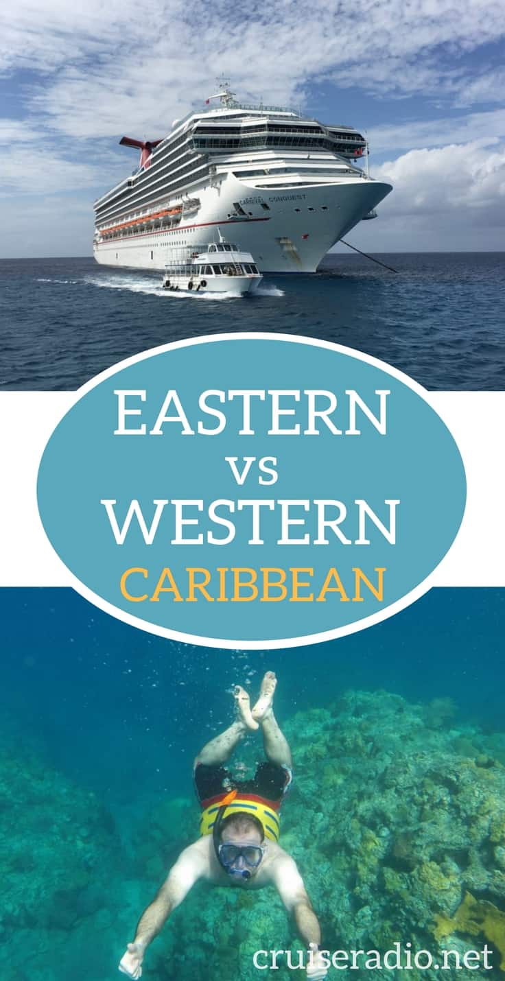 eastern and western caribbean cruise