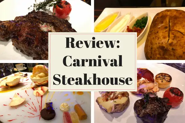 A collage of four images showcasing dishes from Carnival Steakhouse, part of the Fahrenheit 555 Steakhouse experience. The dishes include a grilled steak, a sliced loaf of bread with sides, an artfully presented dessert plate, and a variety platter with seafood and meat. The text in the center reads, "Review: Carnival Steakhouse.