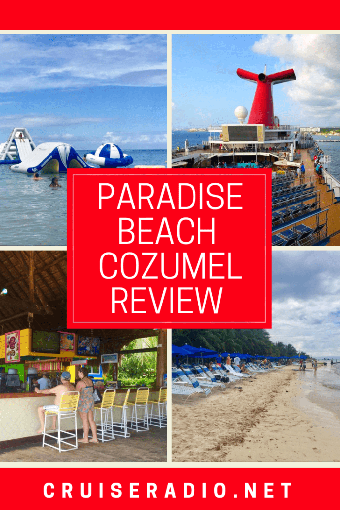 PARADISE BEACH COZUMEL REVIEW 2019