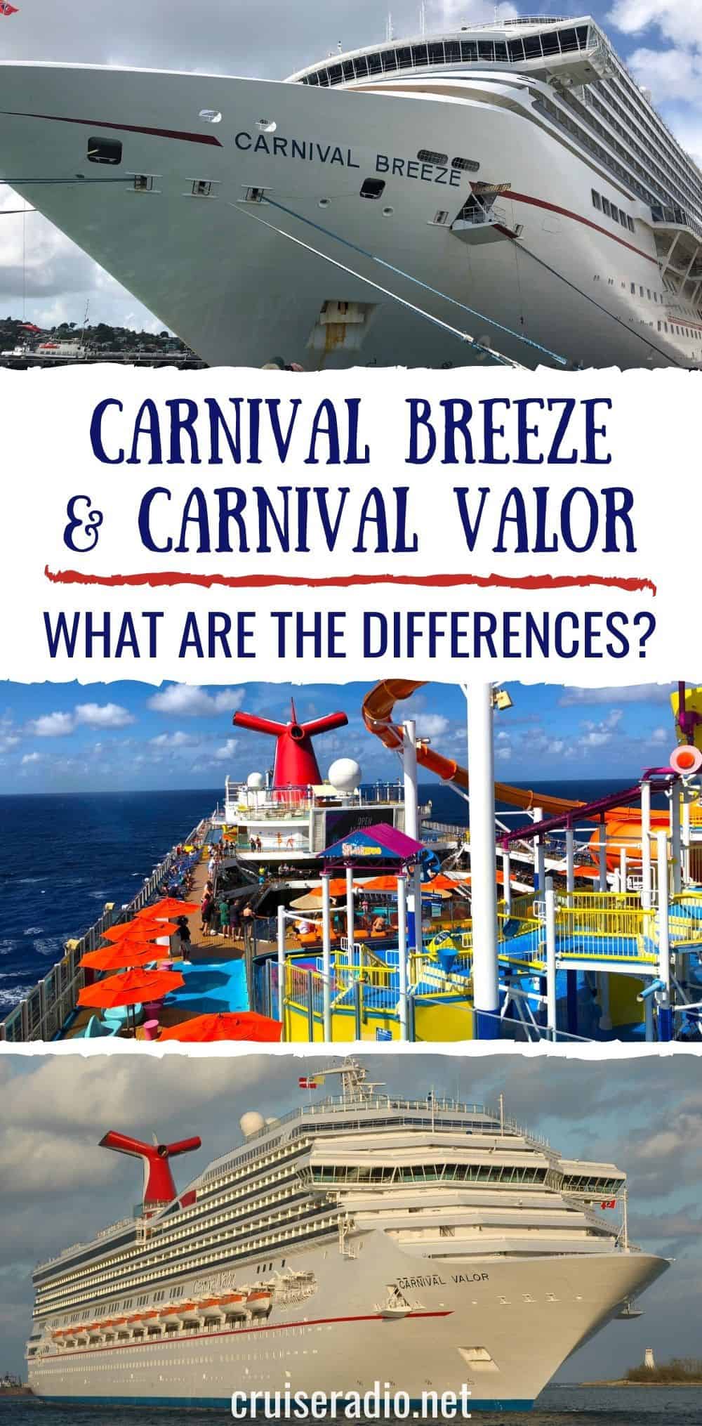 carnival breeze and carnival valor differences