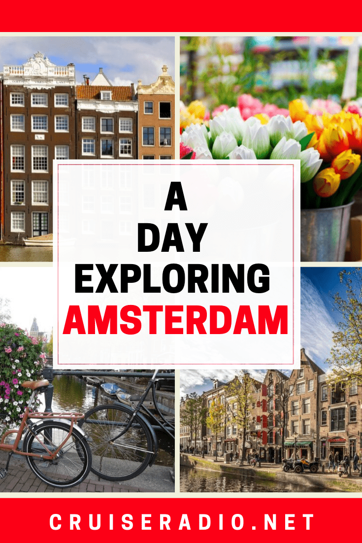 THINGS TO DO IN AMSTERDAM CRUISE PORT 2019