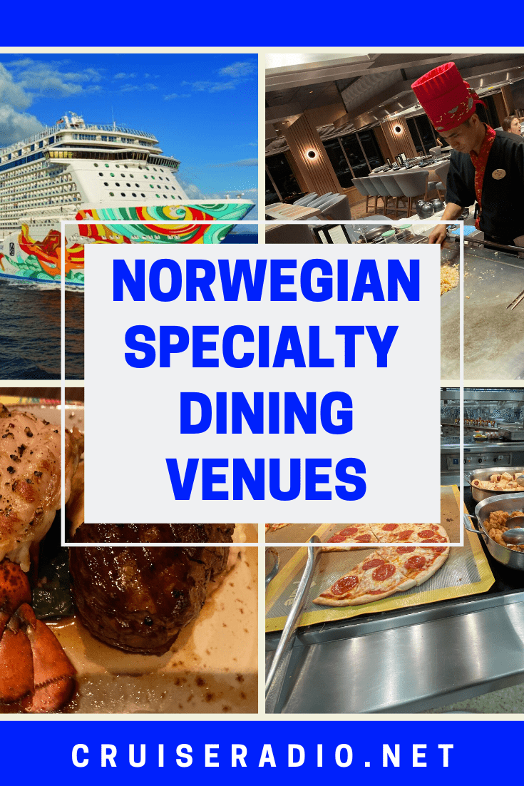 NORWEGIAN CRUISE LINE SPECIALTY DINING VENUES