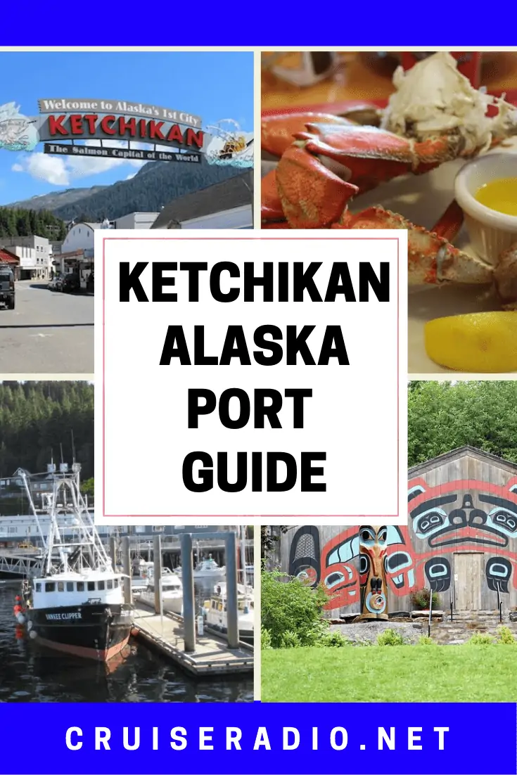 Ketchikan Cruise Port Guide and Information