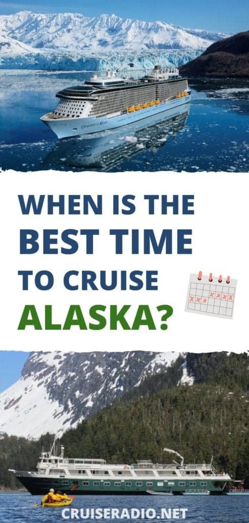 best time to cruise alaska