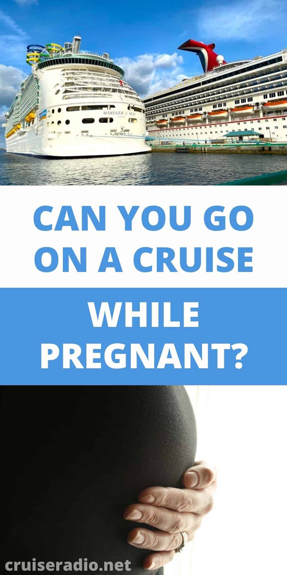 cruise ship 6 months pregnant