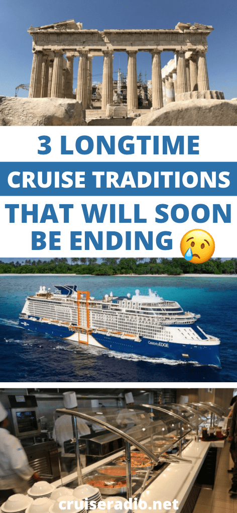 cruise traditions that will soon be ending 