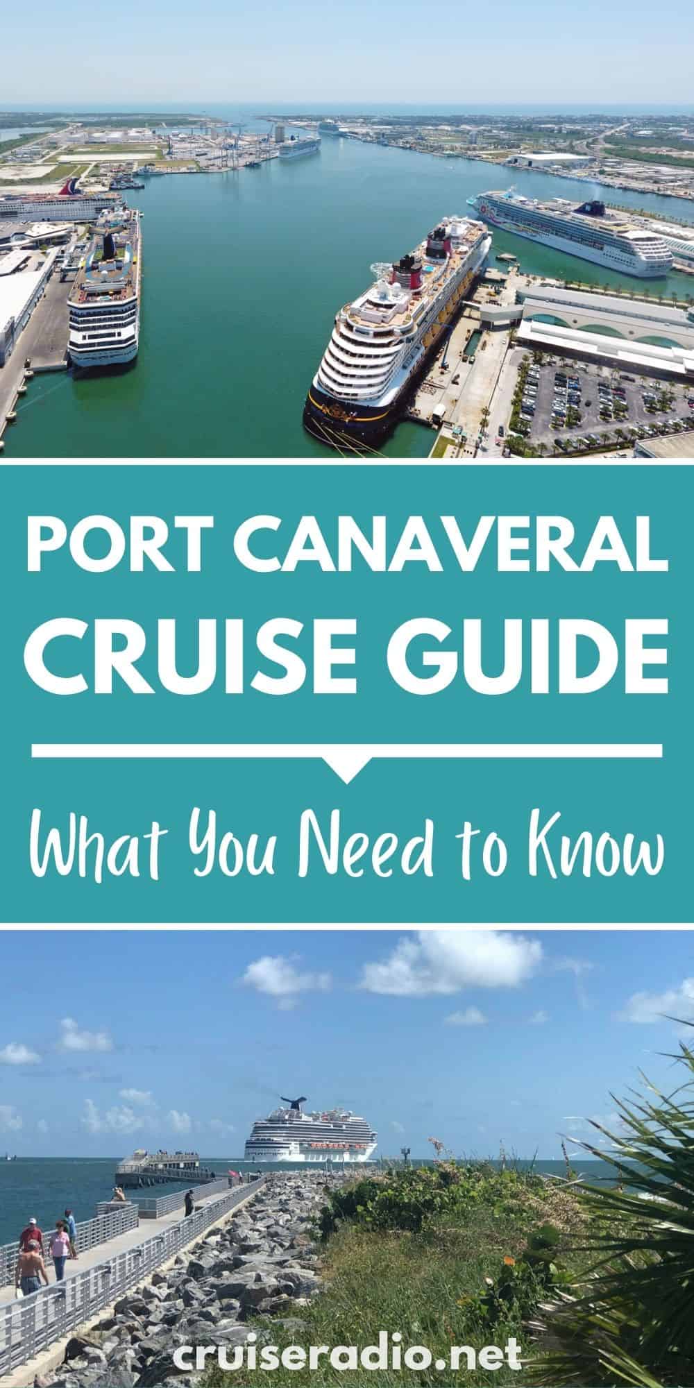 Planning Your Cruise from Port Canaveral? Here's Everything You Need to 