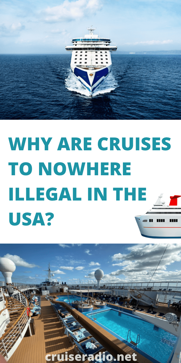 why are cruises to nowhere illegal in the usa?