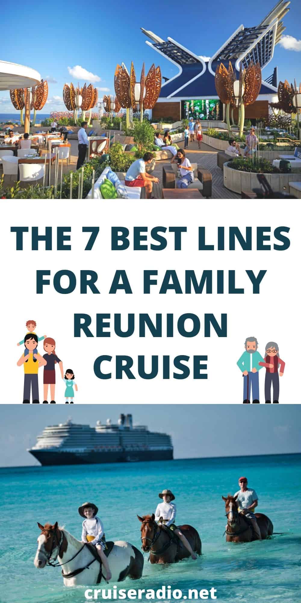 The 7 Best Lines For a Family Reunion Cruise