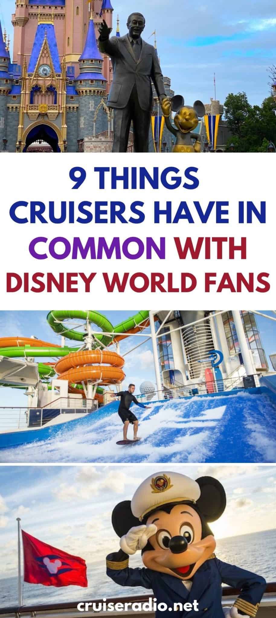 9 things cruisers have in common with disney world fans