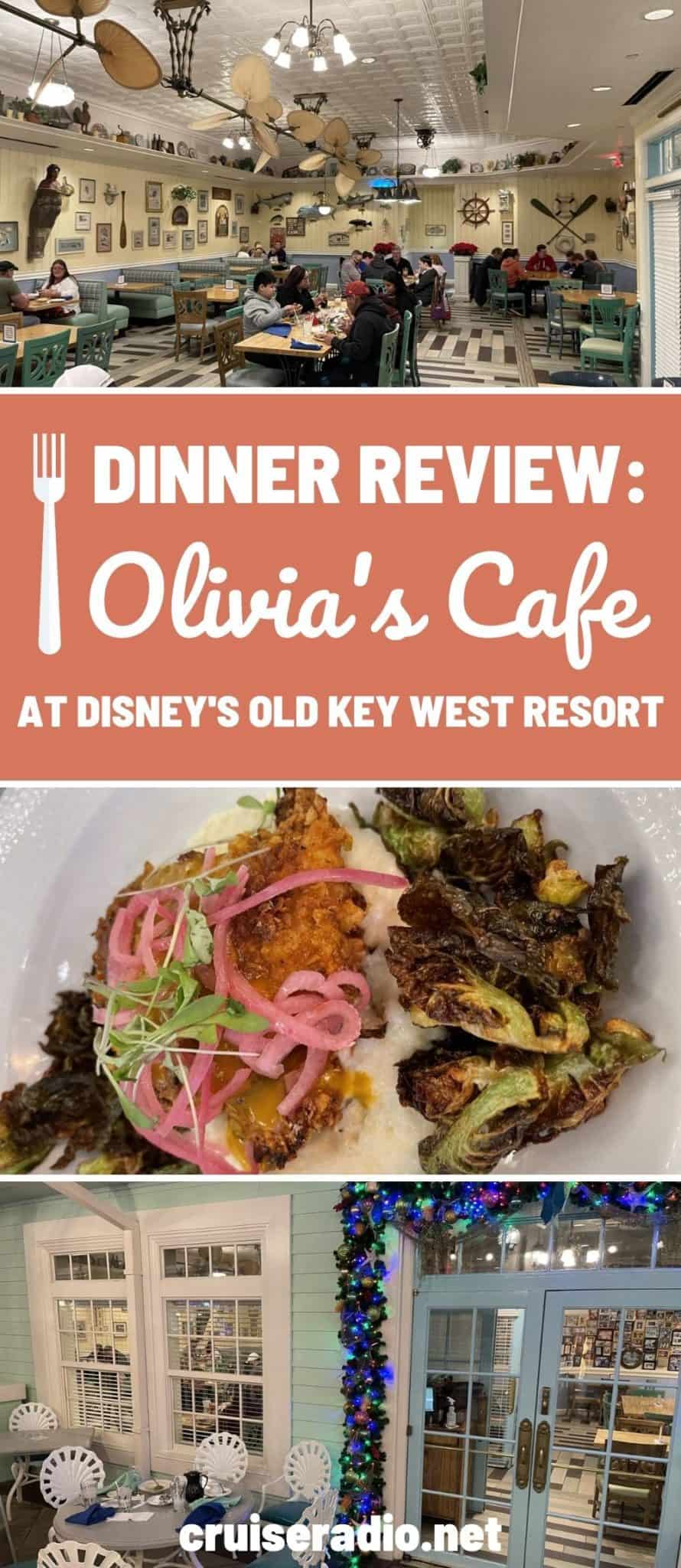 dinner review - olivia's cafe at disney's old key west resort