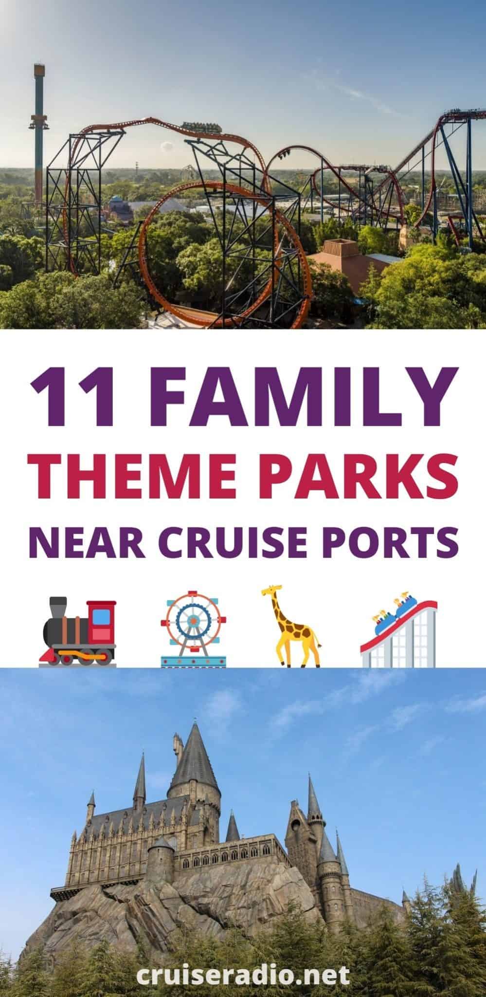 11 family theme parks near cruise ports