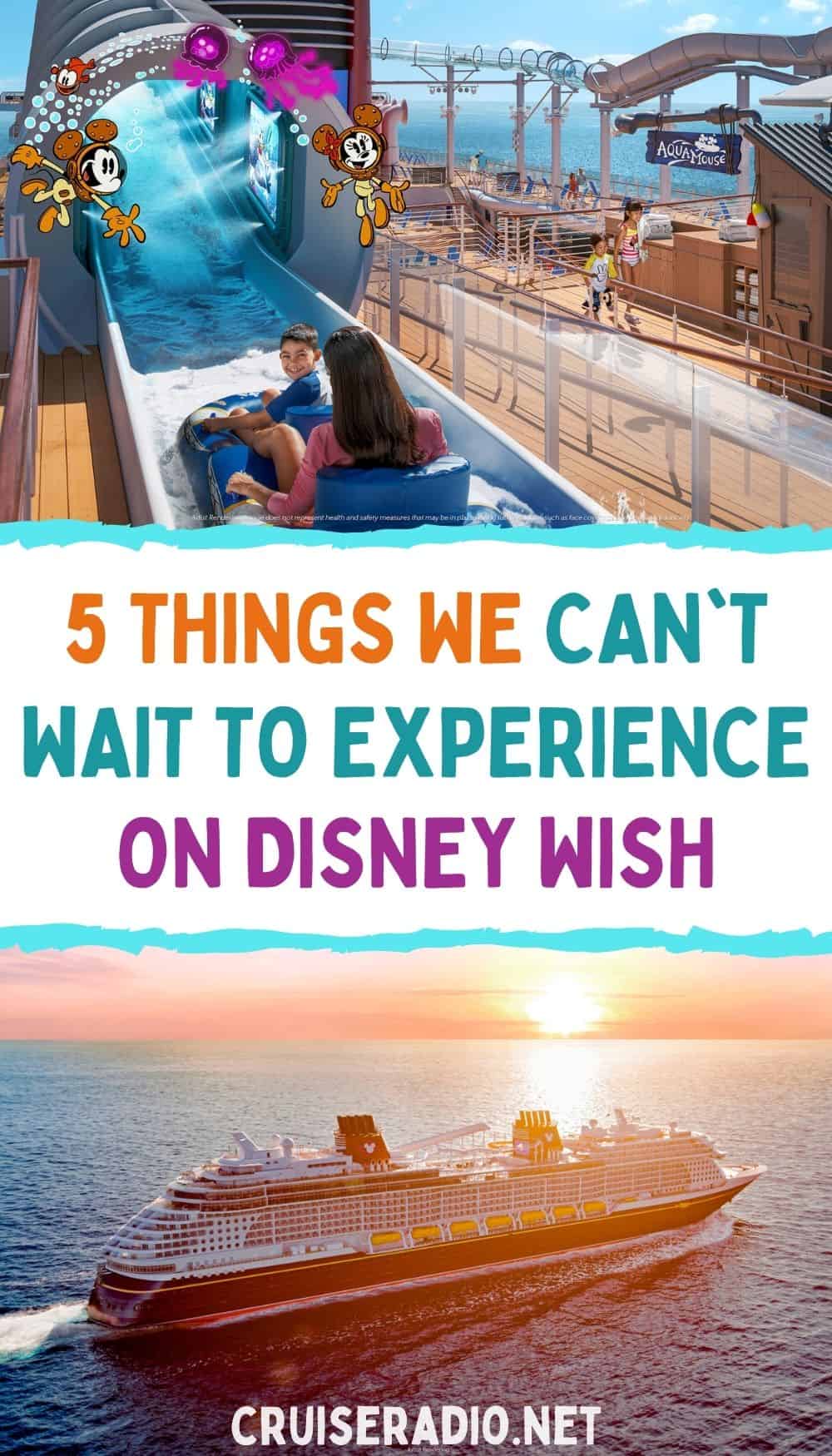 5 things we can't wait to experience on disney wish cruise ship