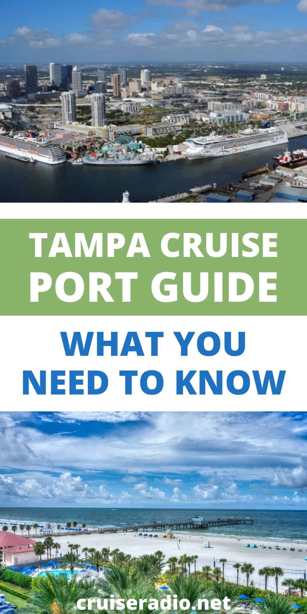 tampa cruise port guide: what you need to know