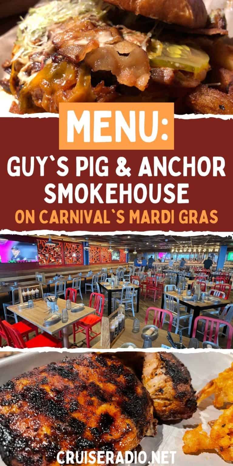 MENU: Guy’s Pig & Anchor Smokehouse on Carnival’s Mardi Gras