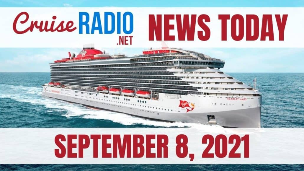 cruise radio news today september 8 2021
