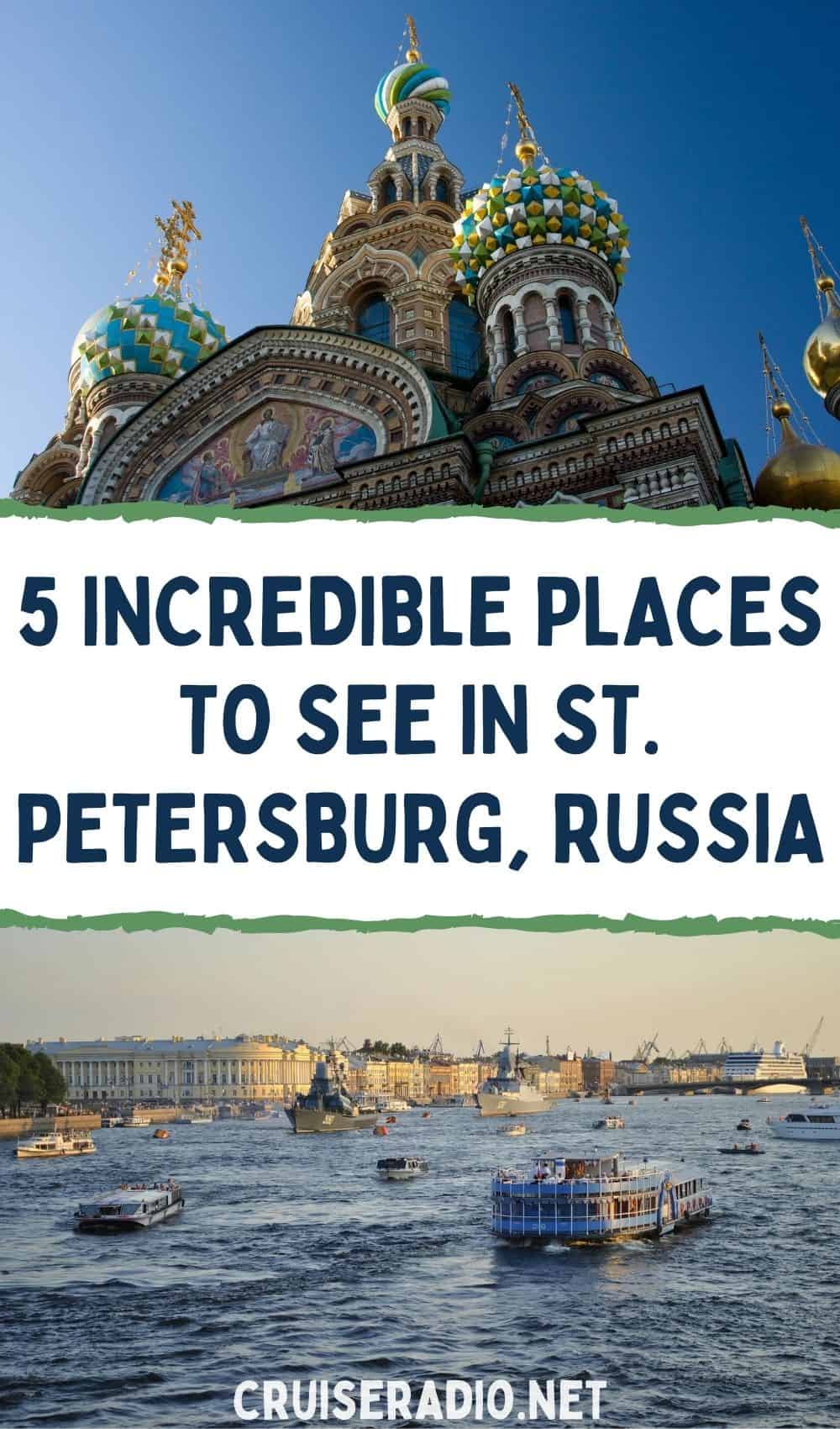 5 incredible places to see in st. petersburg, russia