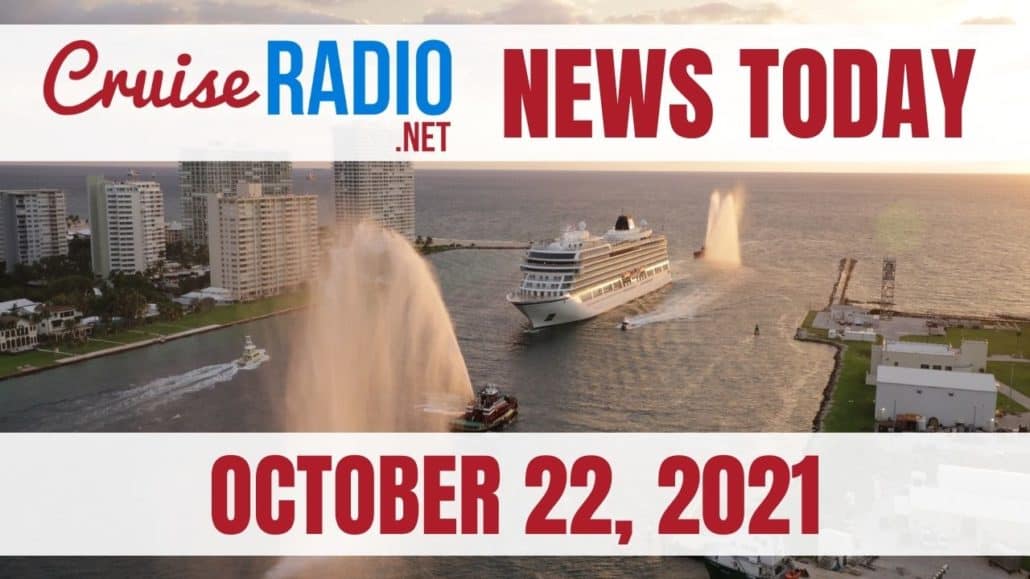 cruise radio news today october 22, 2021
