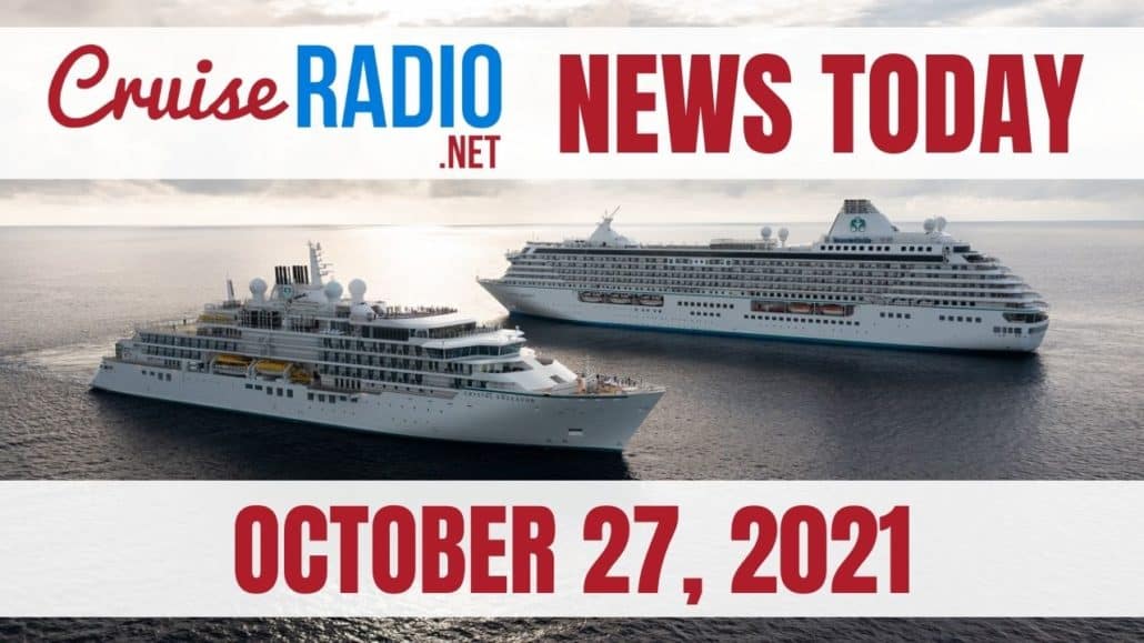 cruise radio news today october 27 2021