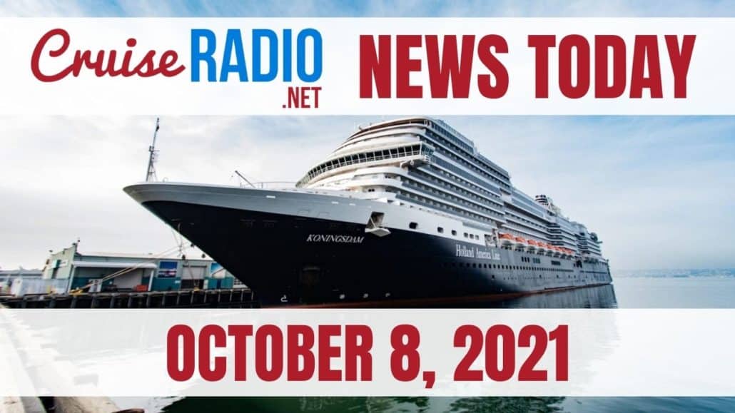 cruise radio news today october 8 2021