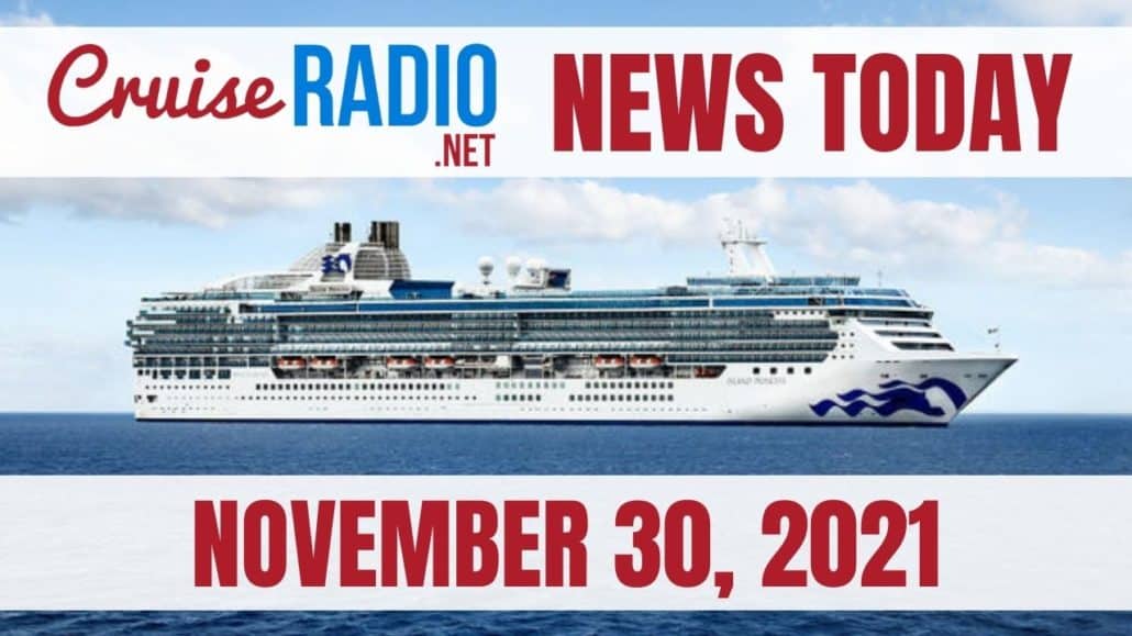 cruise radio news today november 30 2021