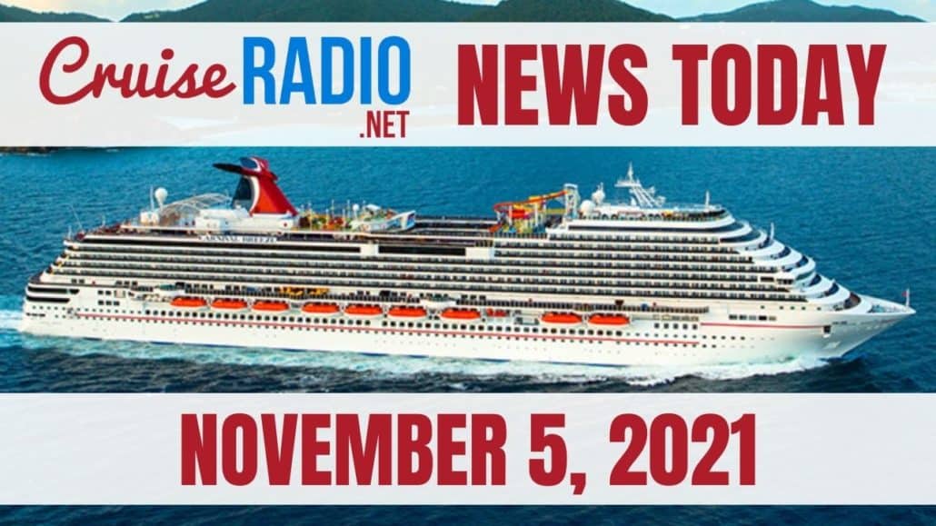 cruise radio news today november 5 2021