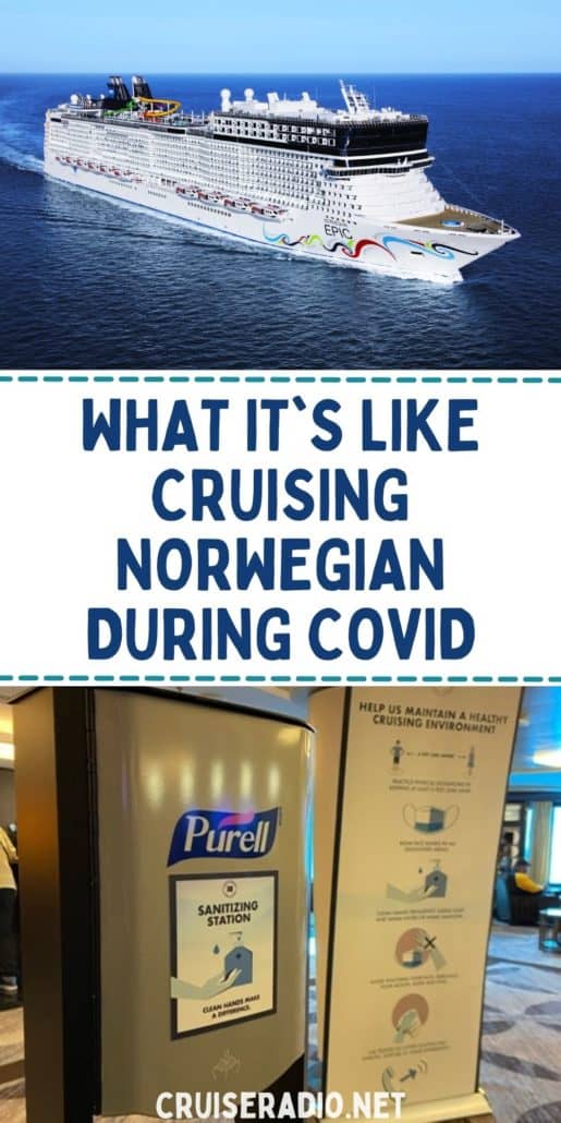 what it's like cruising norwegian during covid