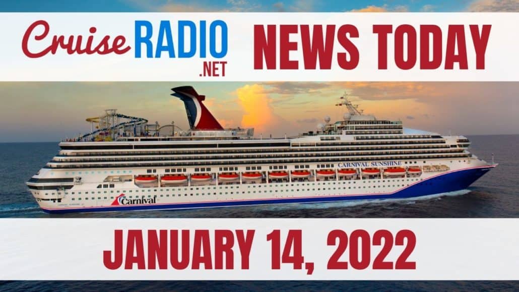 cruise radio news today january 14 2022