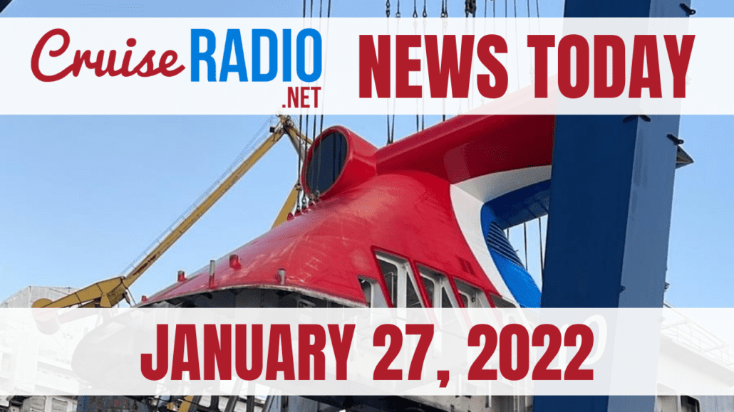 cruise radio news today january 27 2022