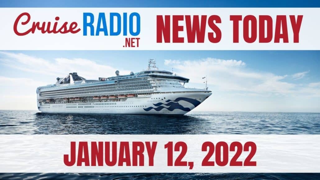 cruise news today january 12 2022