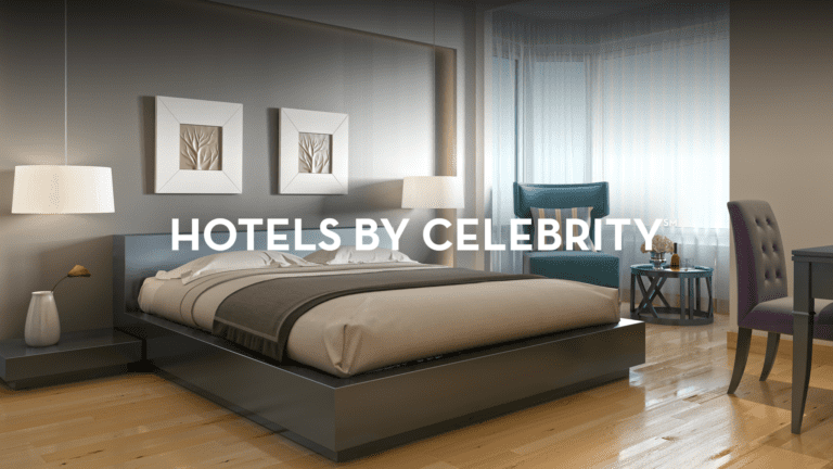 hotels by celebrity