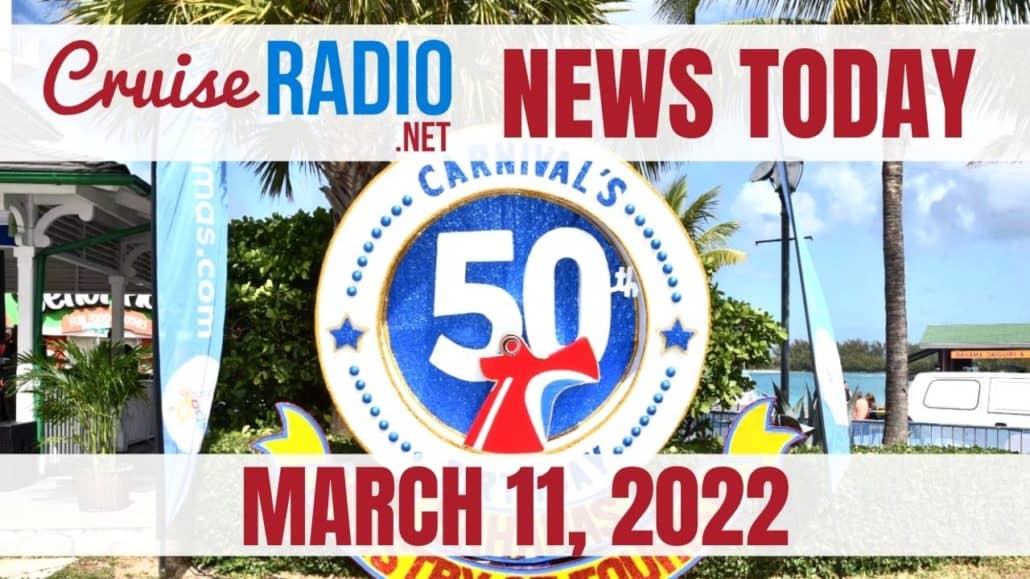 cruise news today march 11 2022