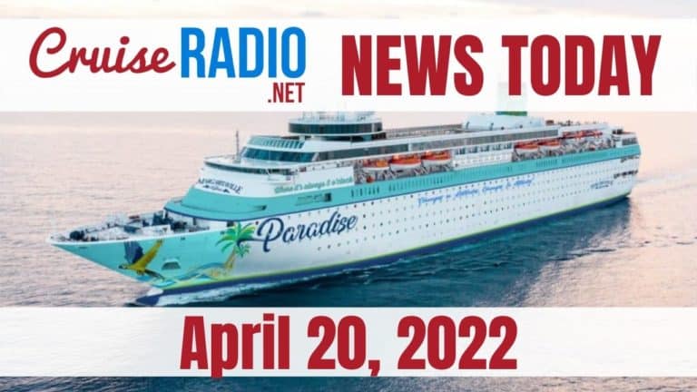 cruise news today april 20 2022