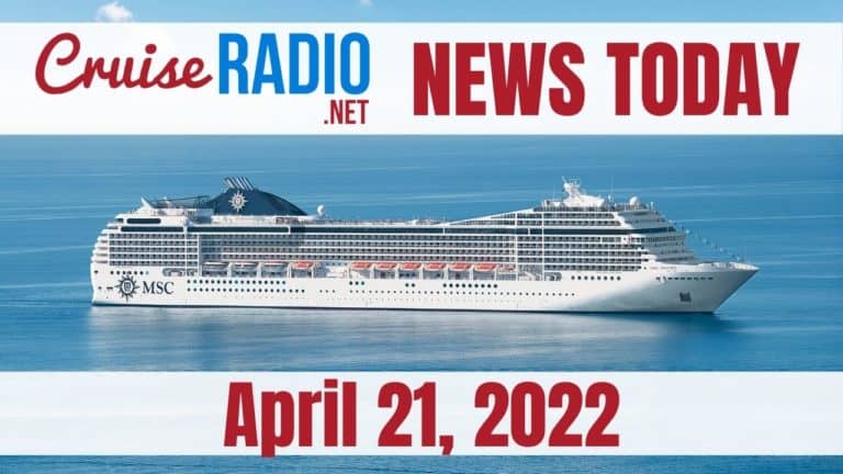 cruise news today april 21 2022