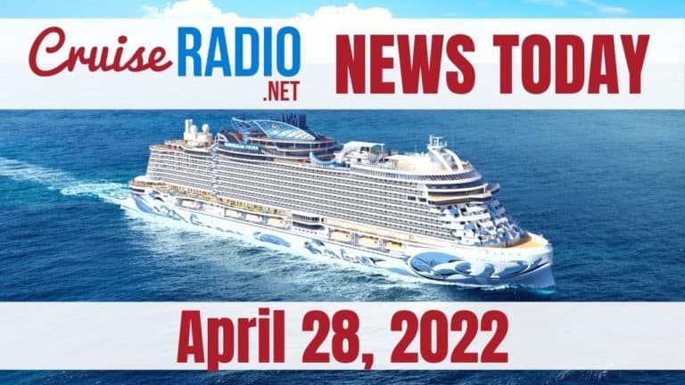 cruise news today april 28 2022