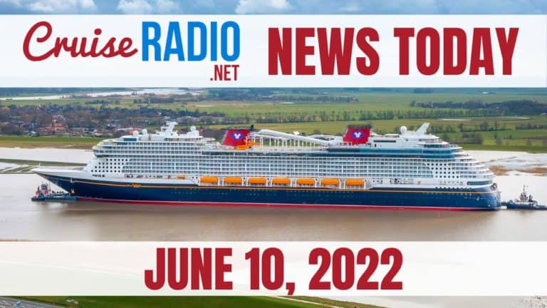 cruise news today june 10 2022