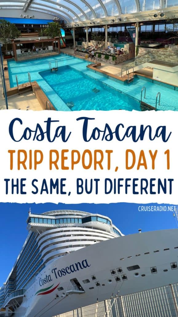 costa toscana trip report, day 1