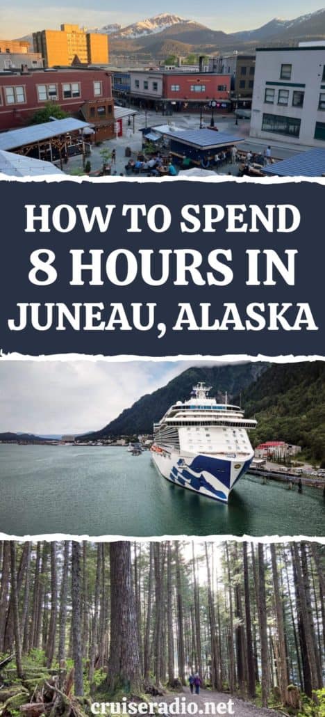 how to spend 8 hours in juneau, alaska