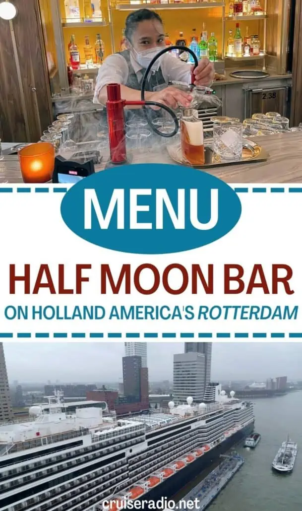 menu: half moon bar on holland america's ship rotterdam