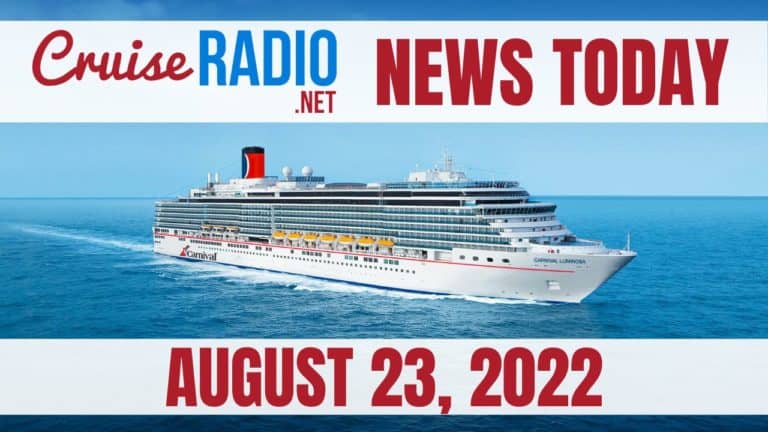 cruise news today august 23 2022