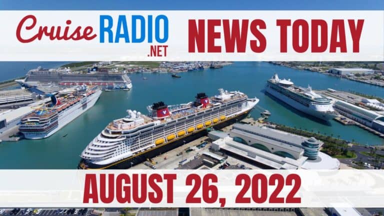 cruise news today august 26 2022