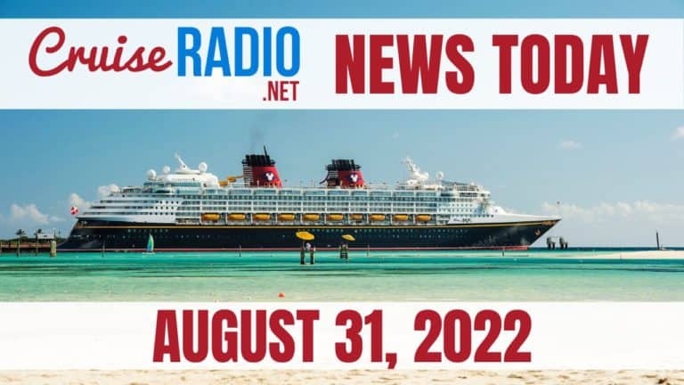 cruise news today august 31 2022