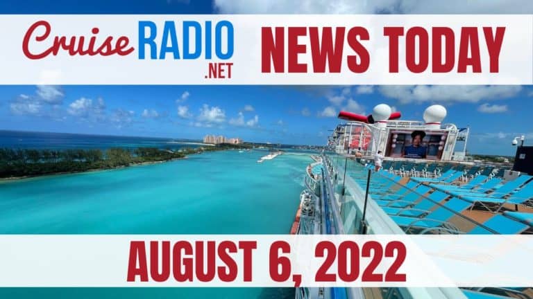cruise news today august 6 2022