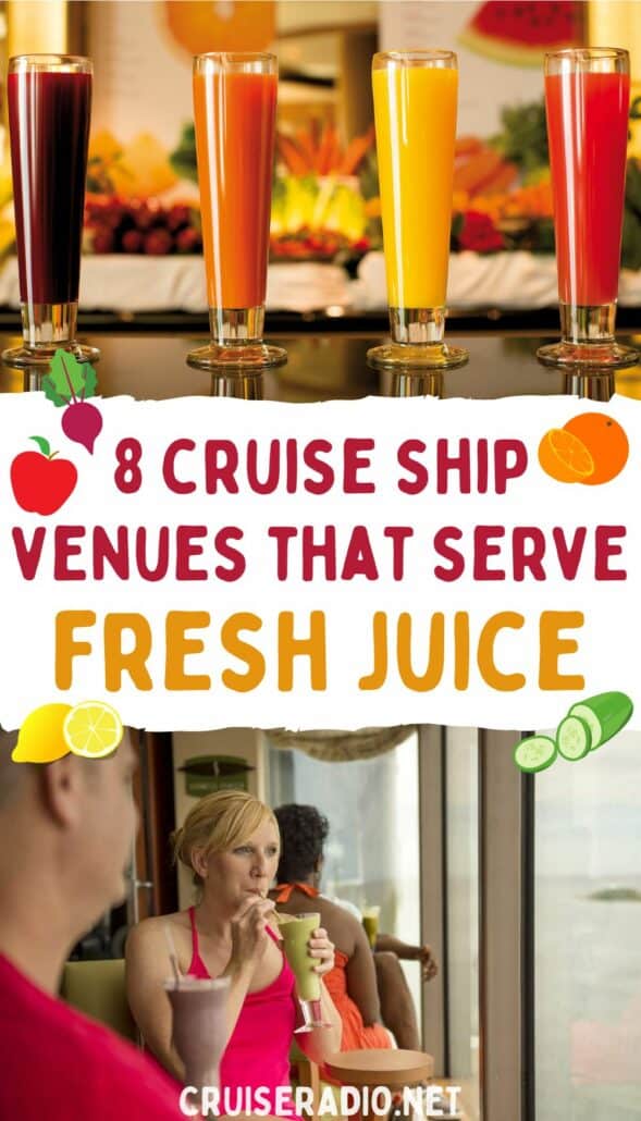 8 cruise ship venues that serve fresh juice