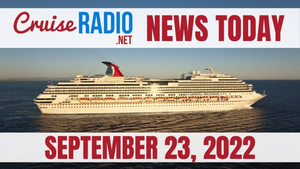 cruise news today september 23 2022