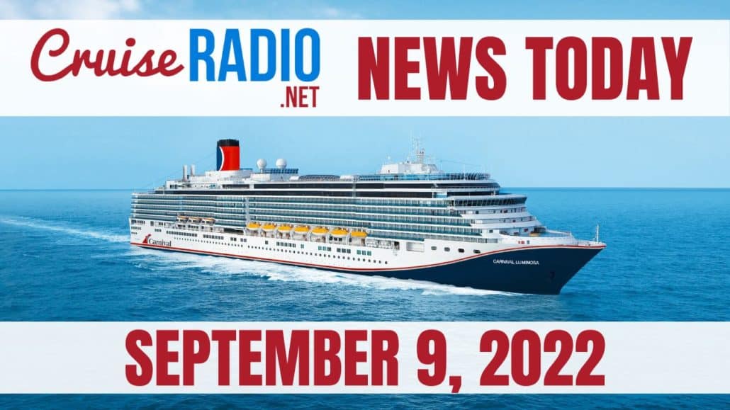 cruise news today september 9 2022