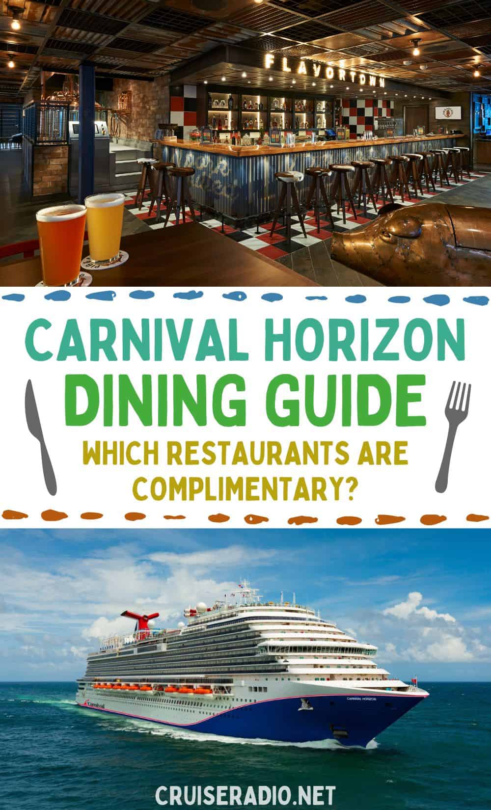 Carnival Horizon's Complimentary Dining Guide